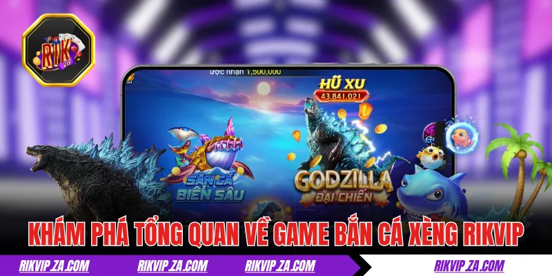 Bắn Cá Xèng RIKVIP - Siêu Phẩm Đại Chiến Thái Bình Dương 1 Khám phá tổng quan về game bắn cá xèng RIKVIP
