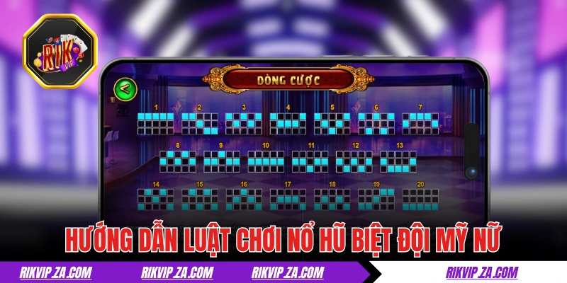 Nổ hũ Biệt Đội Mỹ Nữ - Game slot đặc sắc tại cổng game RIKVIP 2 Hướng dẫn luật chơi cơ bản của nổ hũ Biệt Đội Mỹ Nữ